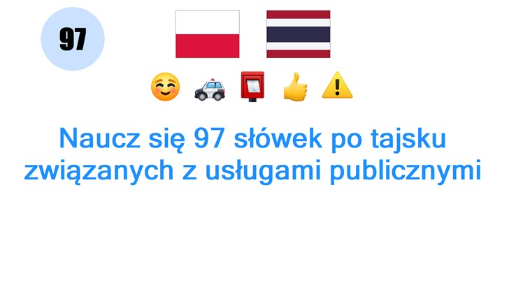 Naucz się 97 słówek po tajsku związanych z usługami publicznymi